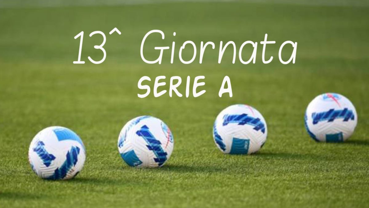 13^ giornata di Serie A